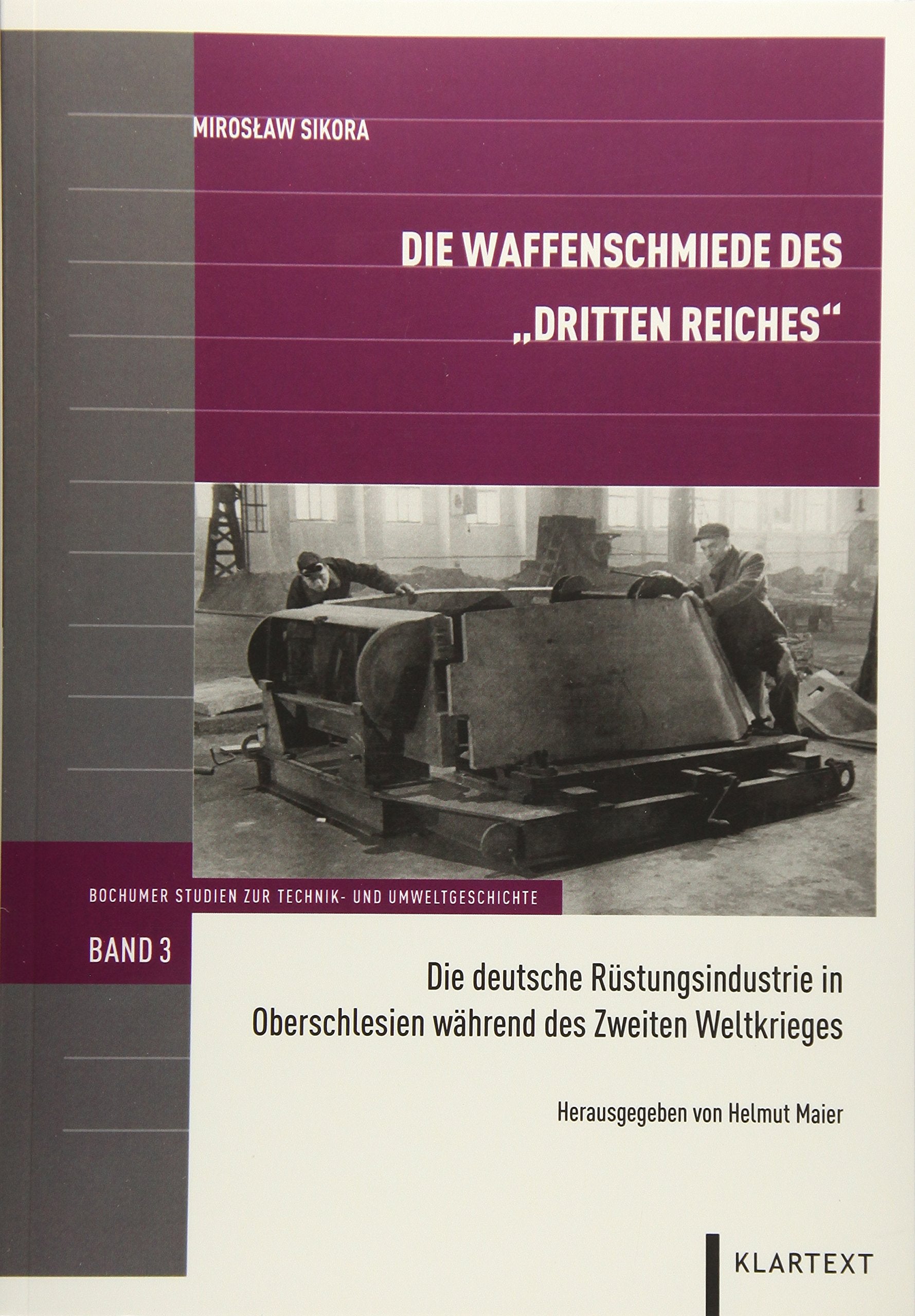 Die Waffenschmiede des "Dritten Reiches" Social Sciences