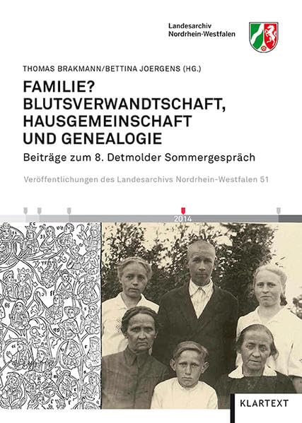Familie? Blutsverwandtschaft, Hausgemeinschaft und Genealogie Politics & History