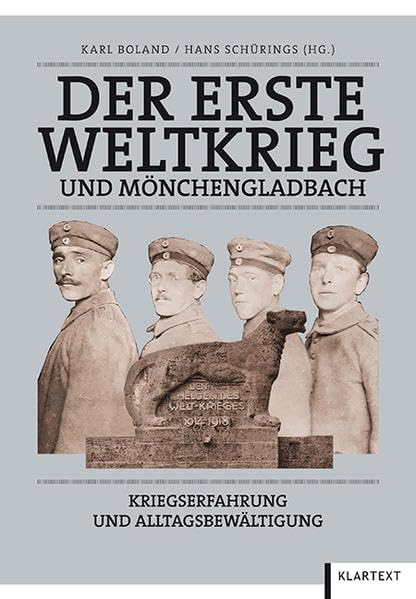 Der Erste Weltkrieg und Mönchengladbach: Kriegserfahrung und Alltagsbewältigung Film, Art & Culture