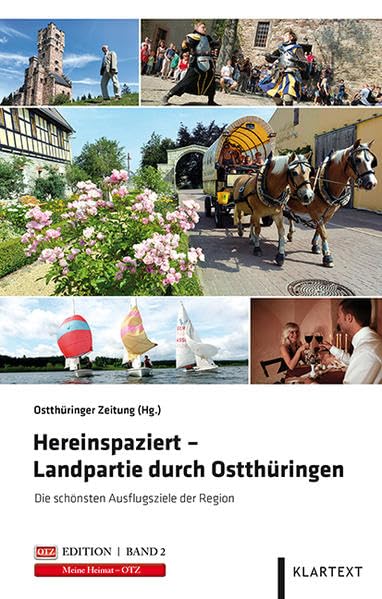 Hereinspaziert - Landpartie durch Ostthüringen: Die schönsten Ausflugsziele der Region book
