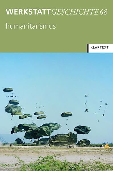 humanitarismus (WerkstattGeschichte) Politics & History
