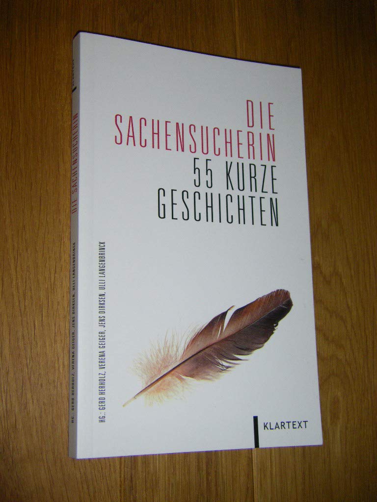 Die Sachensucherin Essays & Short Stories