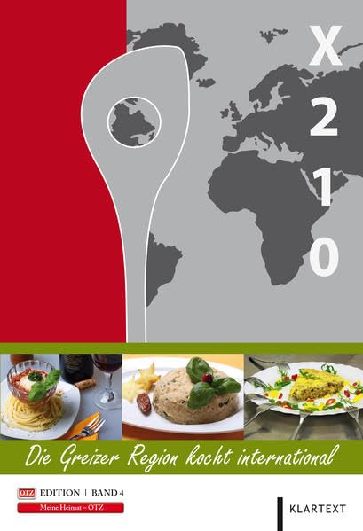 X 210: Die Greizer Region kocht international (OTZ-Edition) Leisure, Home & Garden