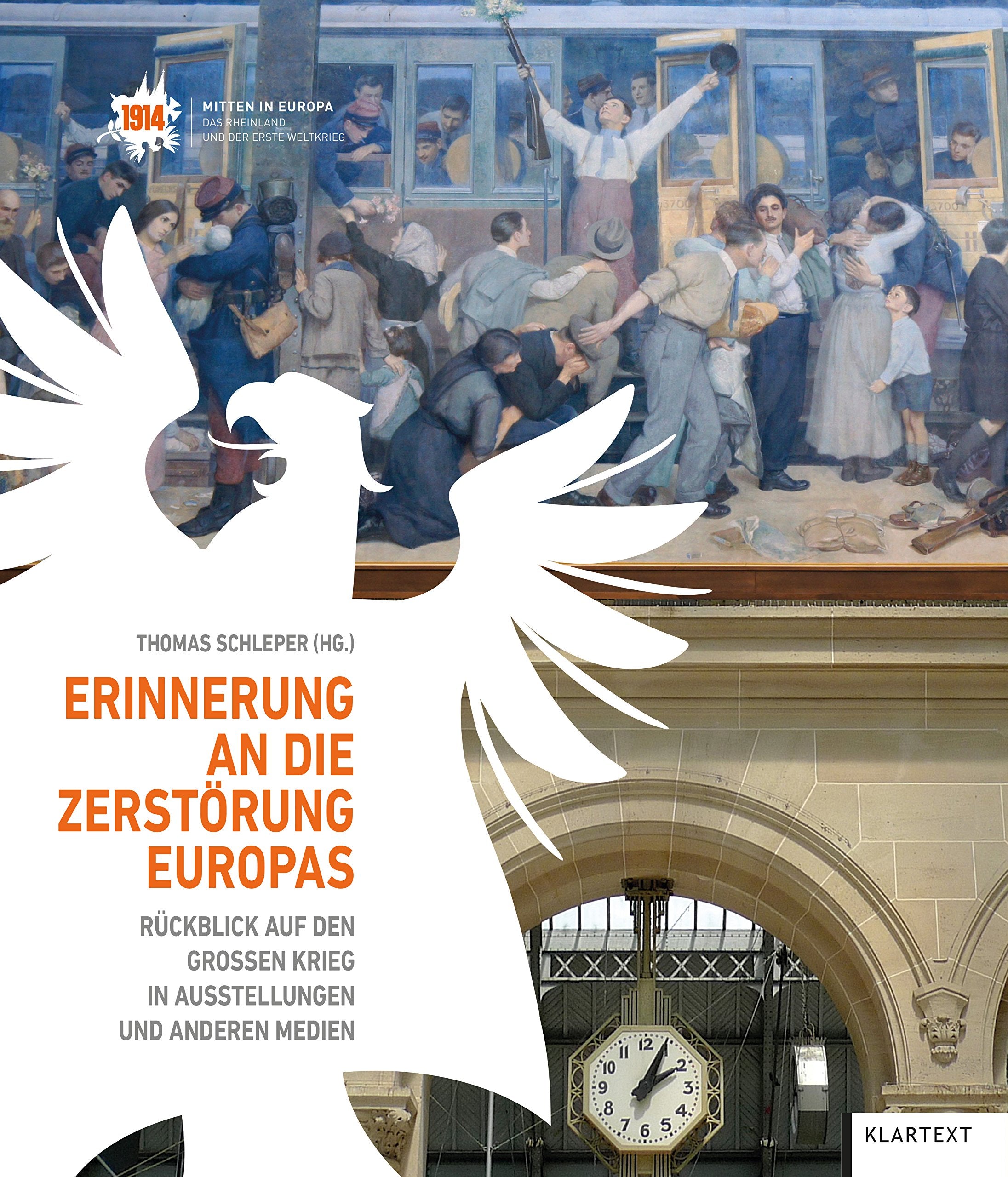 Erinnerung an die Zerstörung Europas: Rückblick auf den Großen Krieg in Ausstellungen und anderen Medien Politics & History
