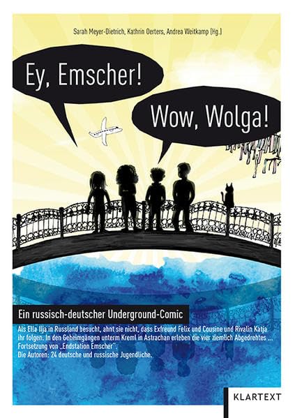 Ey Emscher! Wow Wolga!: Ein russisch-deutscher Underground-Comic Manga