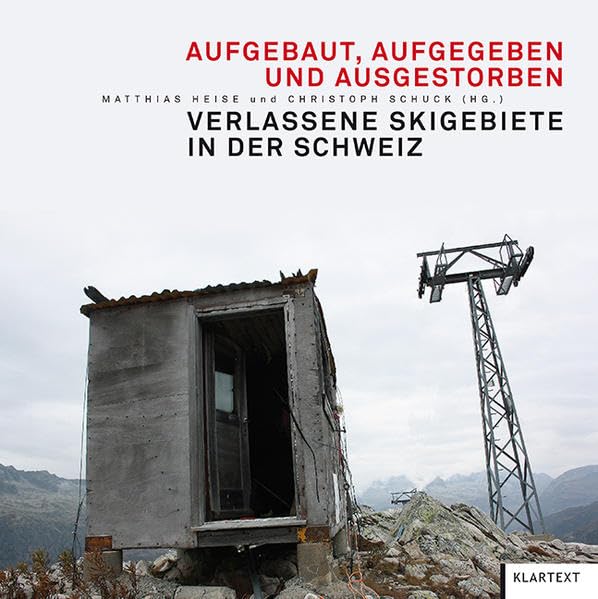 Aufgegeben und ausgestorben: Verlassene Skigebiete in der Schweiz Politics & History