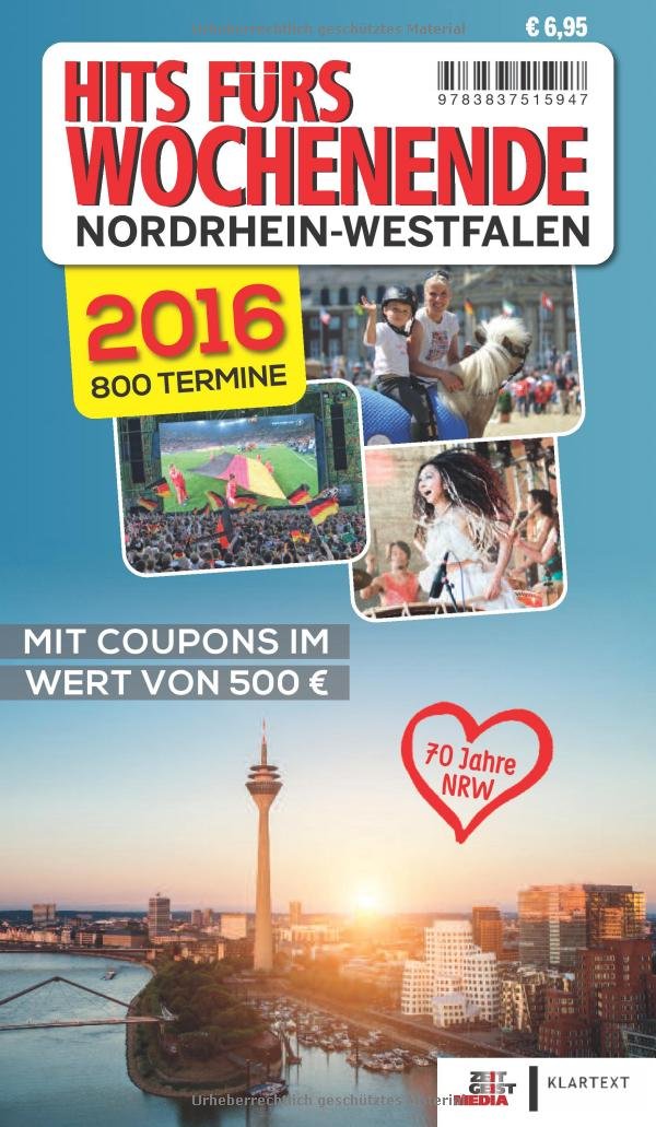 Hits fürs Wochenende Nordrhein-Westfalen 2016 Leisure, Home & Garden