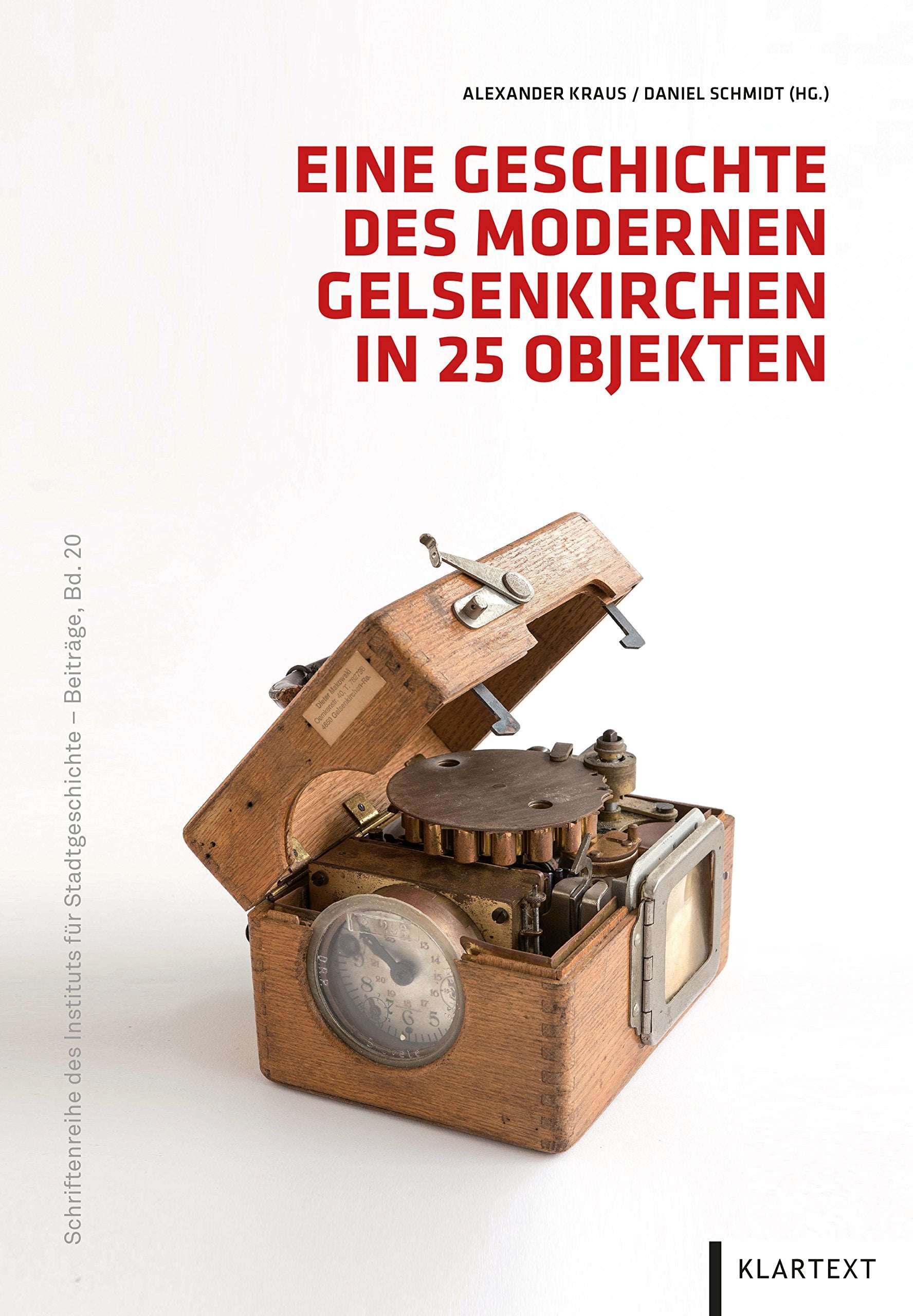 Eine Geschichte des modernen Gelsenkirchens in 25 Objekten German history