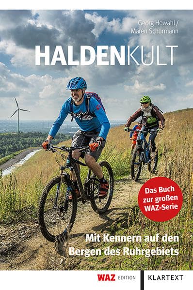 Haldenkult: Mit Kennern auf den Bergen des Ruhrgebiets book
