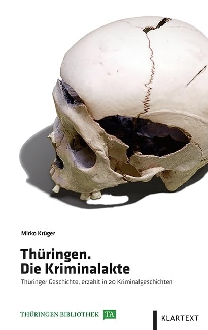 Product Image: Thüringen. Die Kriminalakte