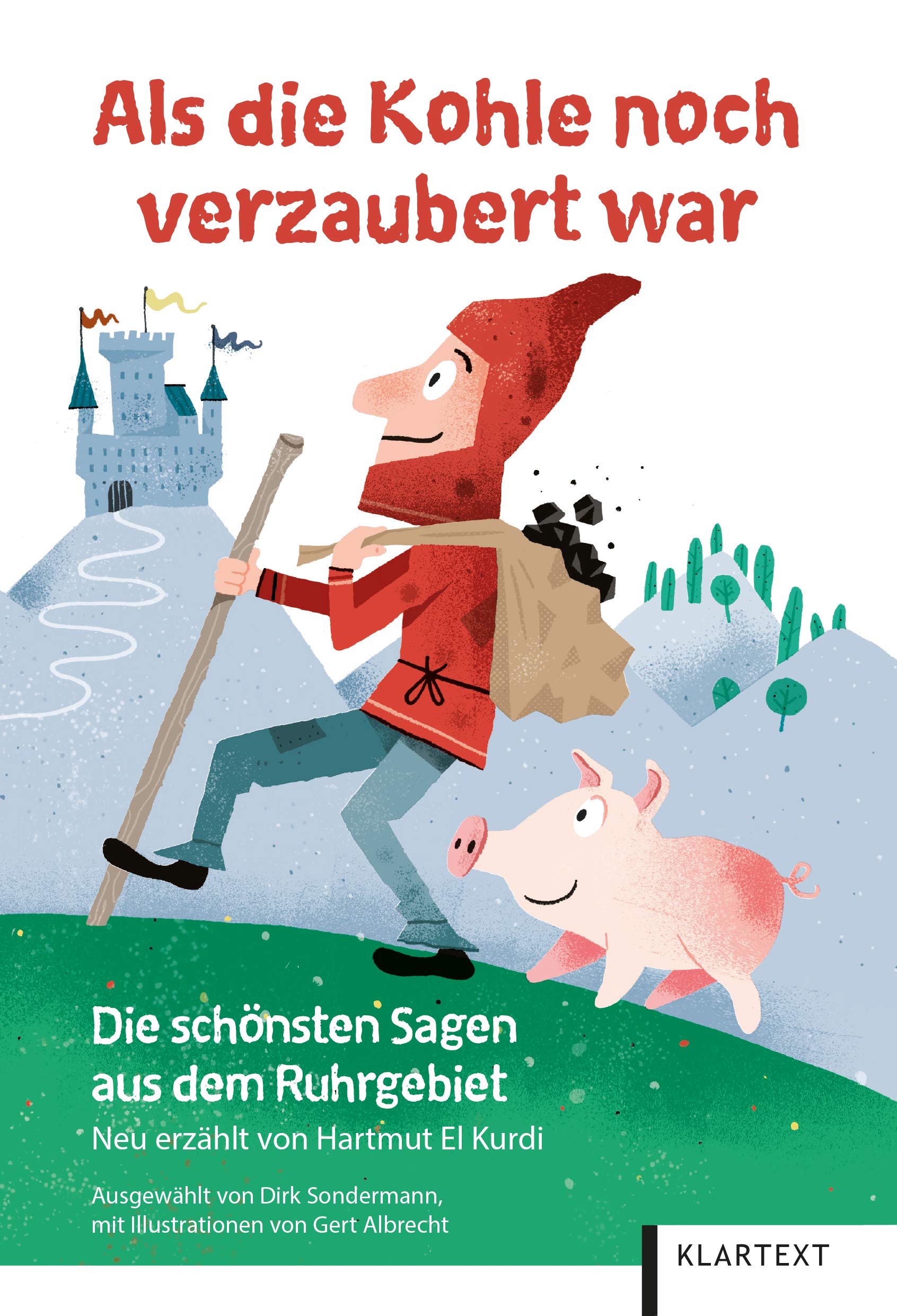 Als die Kohle noch verzaubert war Fairy Tales & Legends