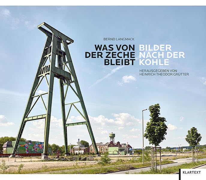 Was von der Zeche bleibt Travel