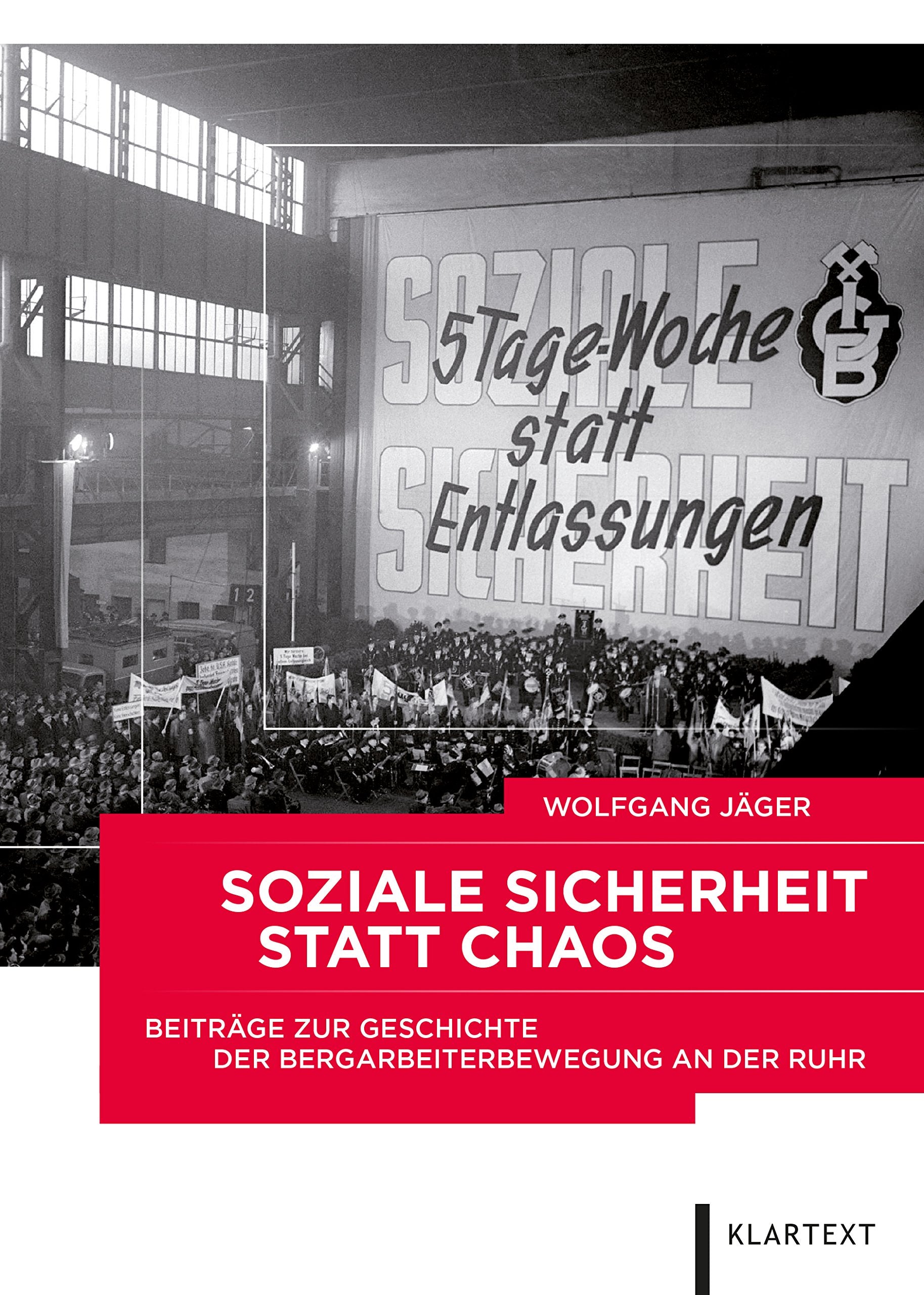 Soziale Sicherheit statt Chaos German history
