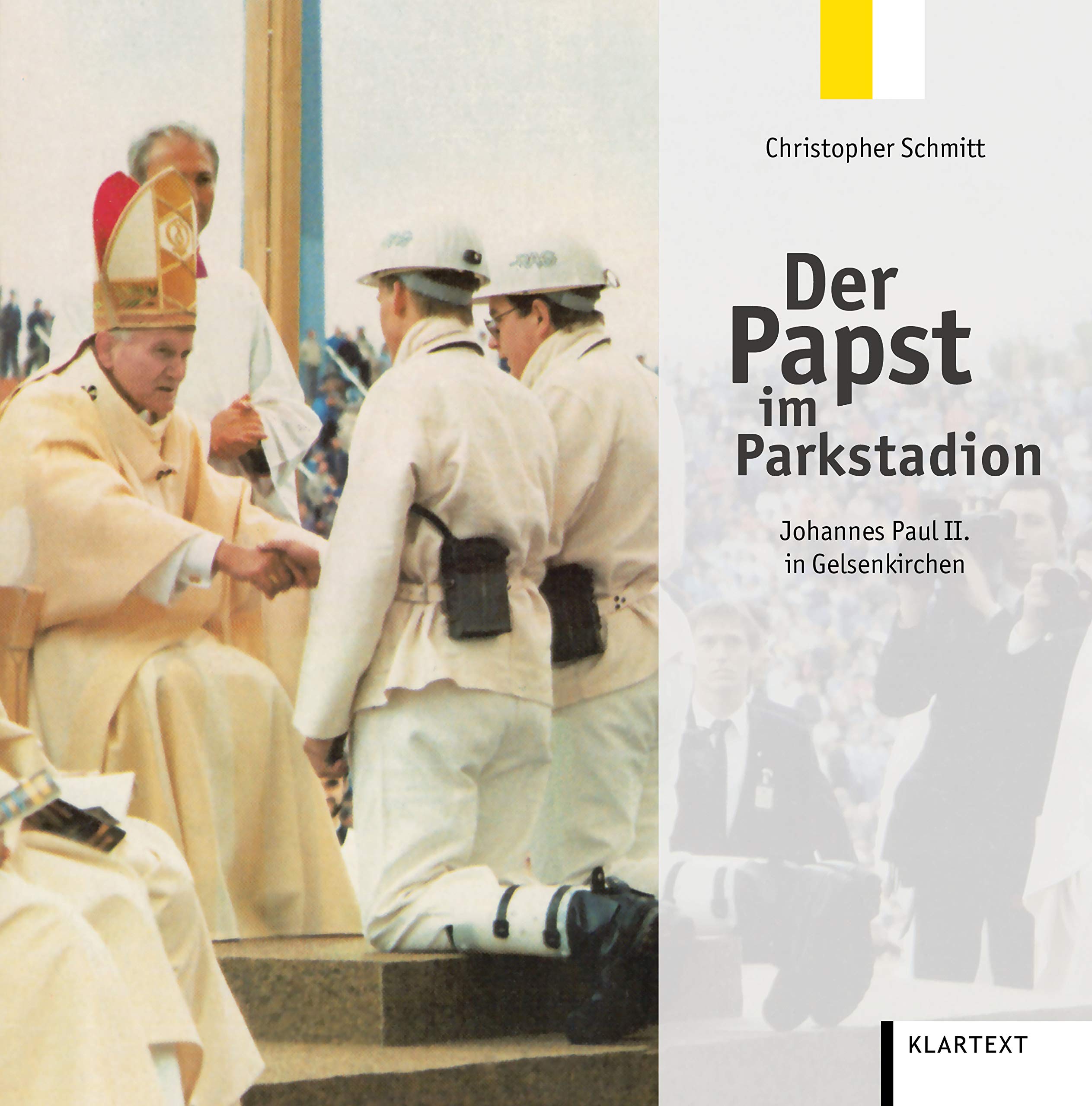 Der Papst im Parkstadion Politics & History books