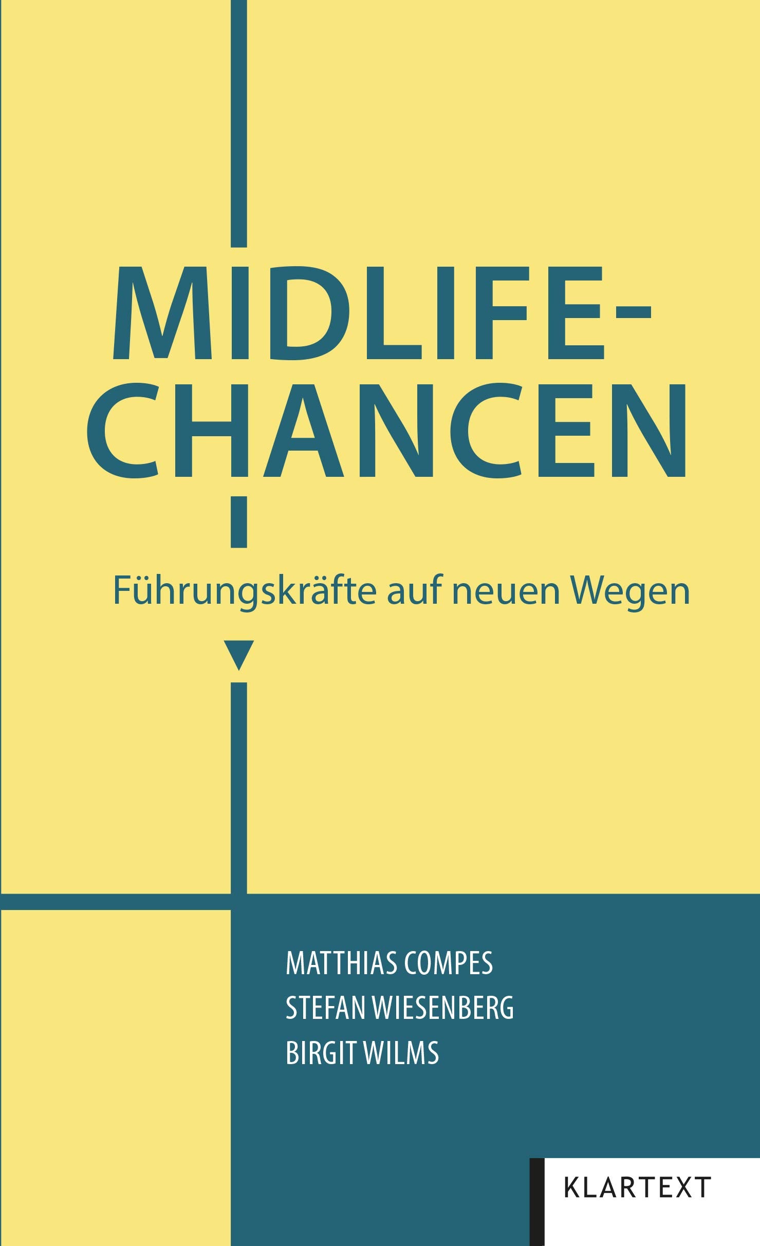 Midlife-Chancen: Führungskräfte auf neuen Wegen Business, Finance & Career
