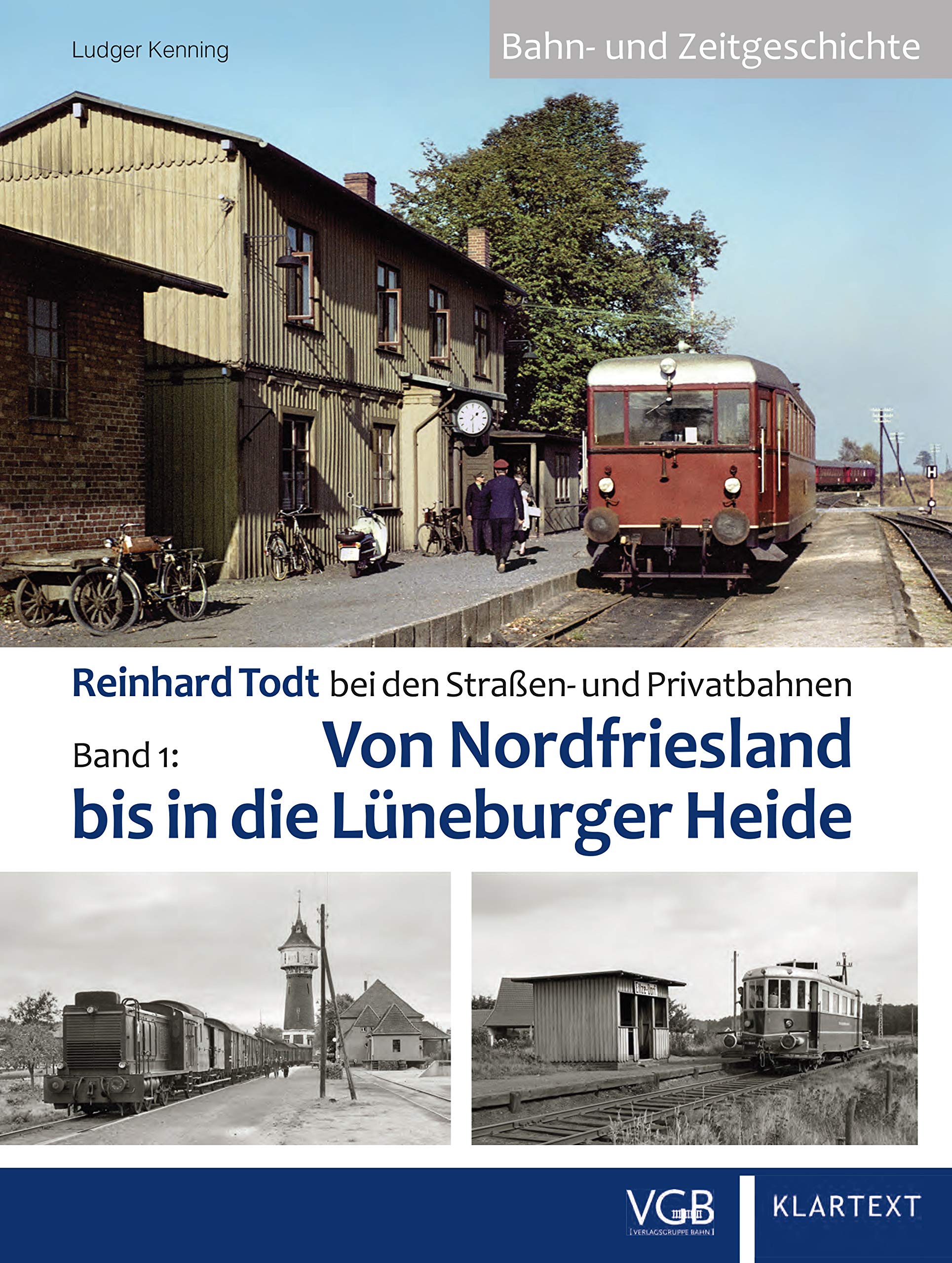 Reinhard Todt bei den Straßen- und Privatbahnen Bd. 1: Von Nordfriesland bis in die Lüneburger Heide Photography