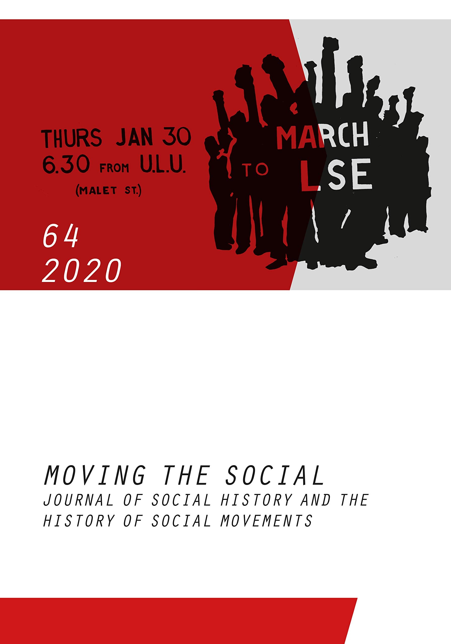 Moving the Social 64/2020: Journal of social history and the history of social movements. 1968 in Britain (Moving the Social. Journal of Social History and the History of Social) German history