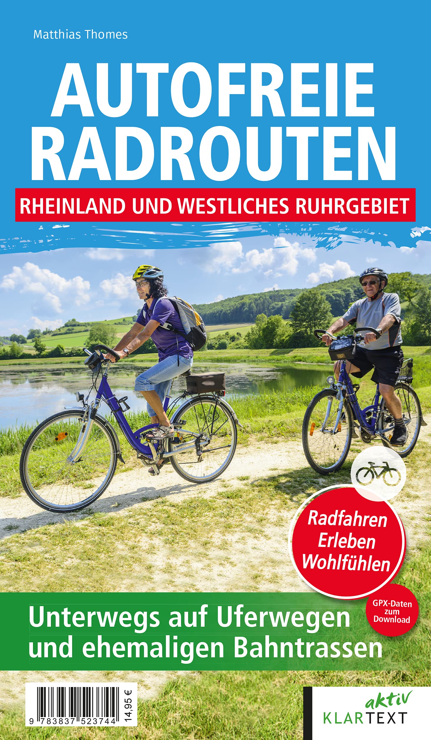 Autofreie Radrouten - Rheinland und westliches Ruhrgebiet: Unterwegs auf Uferwegen und ehemaligen Bahntrassen Leisure, Home & Garden