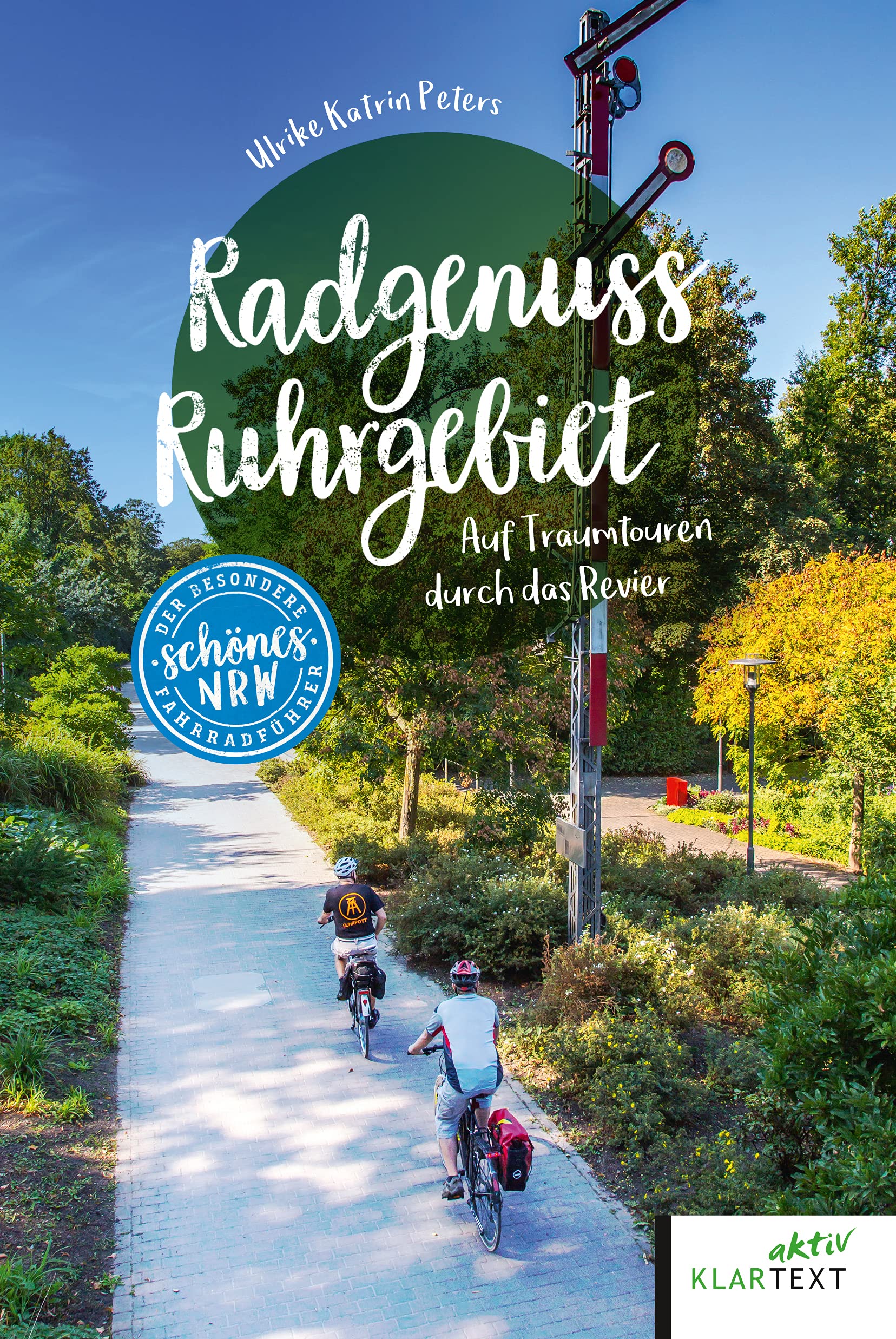 Radgenuss Ruhrgebiet: Auf Traumtouren durch das Revier (Schönes NRW) Leisure, Home & Garden