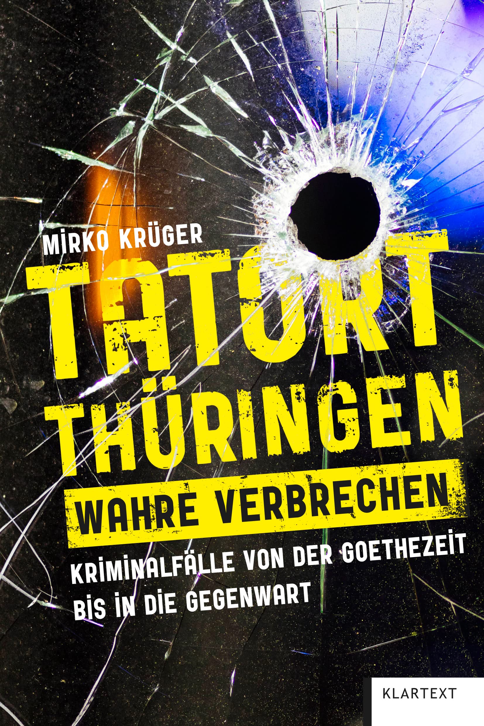 Tatort Thüringen. Wahre Verbrechen. Social Sciences