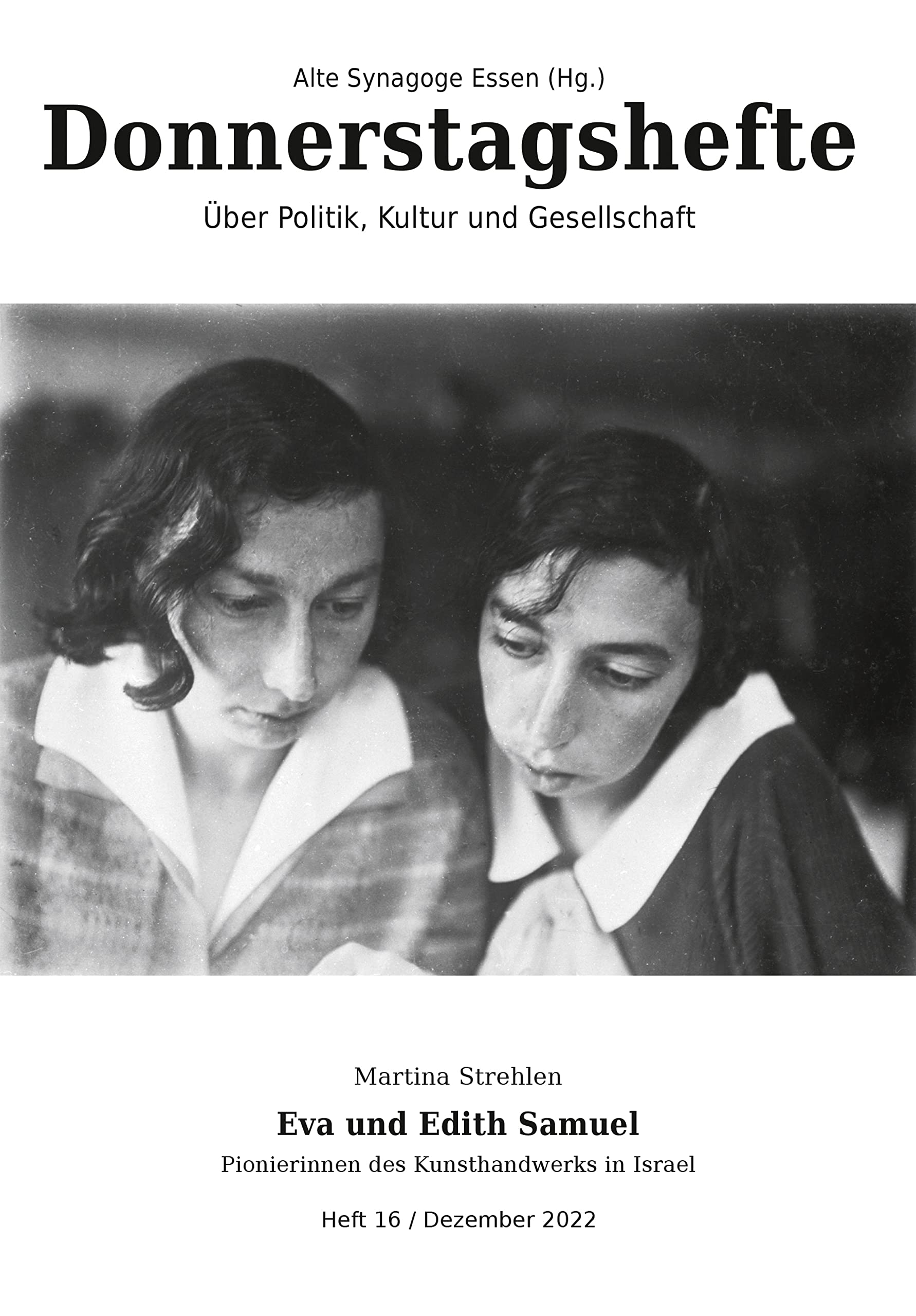 Eva und Edith Samuel: Dezember 2022 (Donnerstagshefte über Politik, Kultur und Gesellschaft) Politics & History