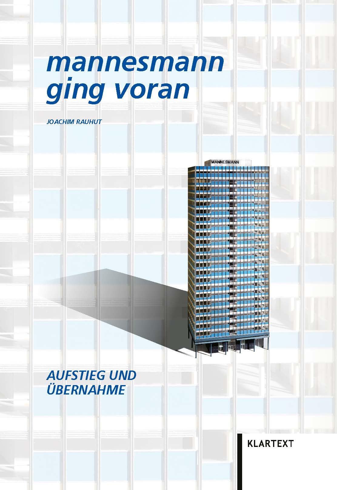 Mannesmann ging voran. Aufstieg und Übernahme Books