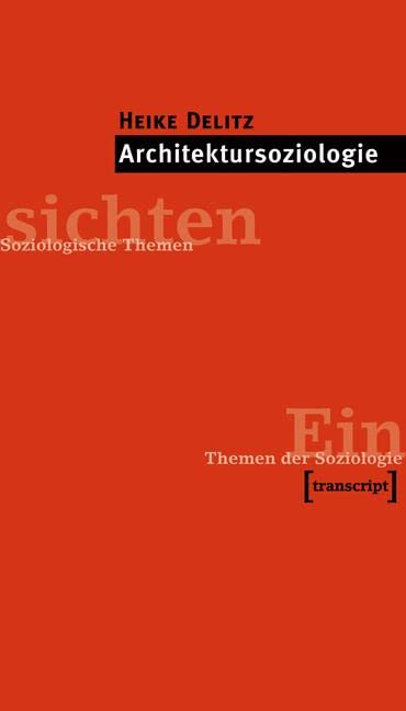 Architektursoziologie (Einsichten. Themen der Soziologie) Law