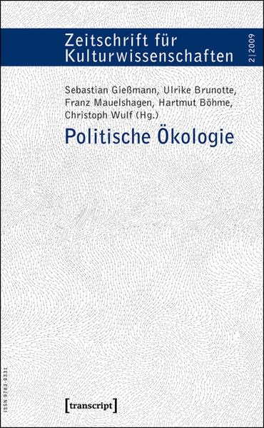 Politische Ökologie: Zeitschrift für Kulturwissenschaften, Heft 2/2009 (ZfK - Zeitschrift für Kulturwissenschaften) Books