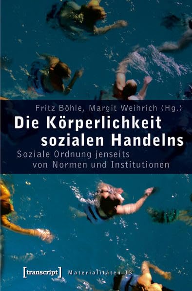 Die Körperlichkeit sozialen Handelns Law