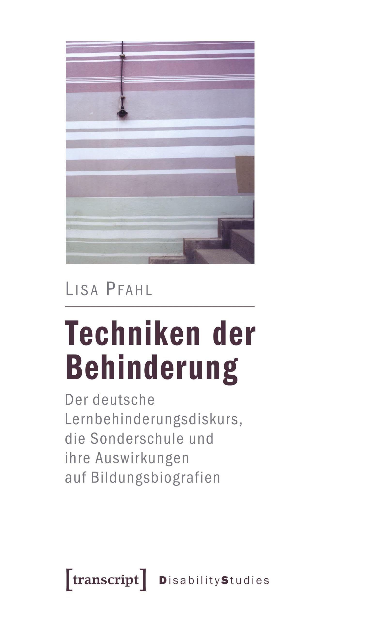 Techniken der Behinderung: Der deutsche Lernbehinderungsdiskurs, die Sonderschule und ihre Auswirkungen auf Bildungsbiografien (Disability Studies. Körper - Macht - Differenz) Law