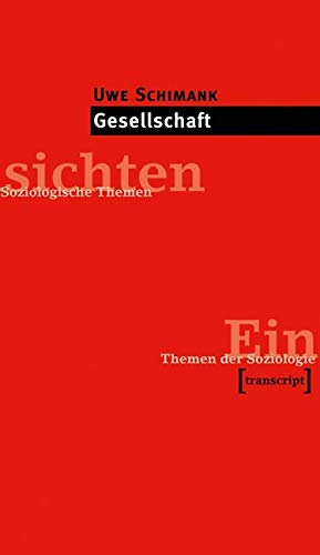 Gesellschaft (Einsichten. Themen der Soziologie) Philosophy