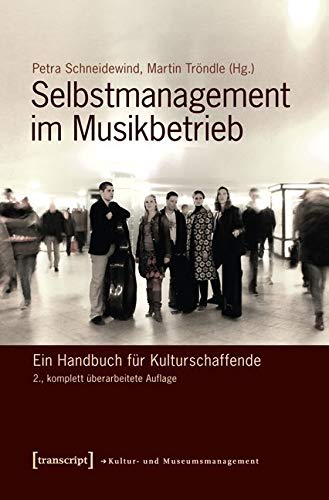 Selbstmanagement im Musikbetrieb Business, Finance & Career
