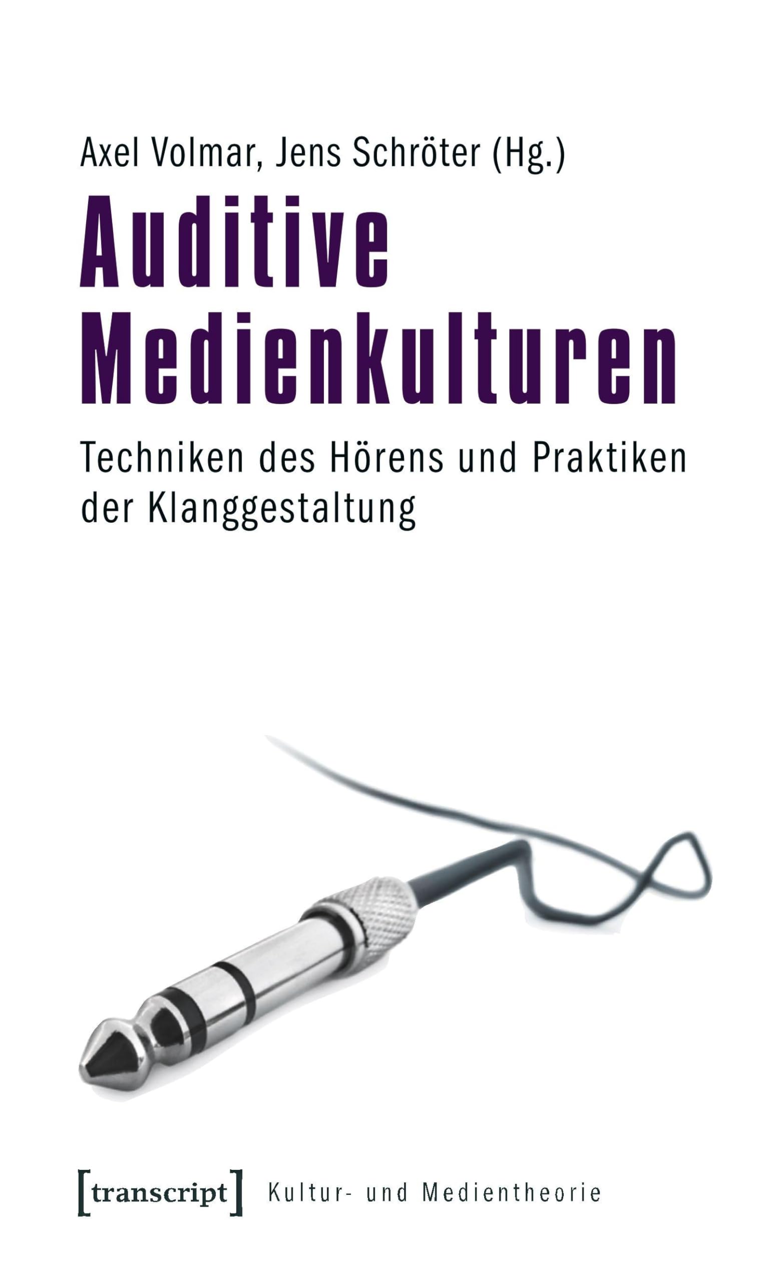 Auditive Medienkulturen Media & Communication Books