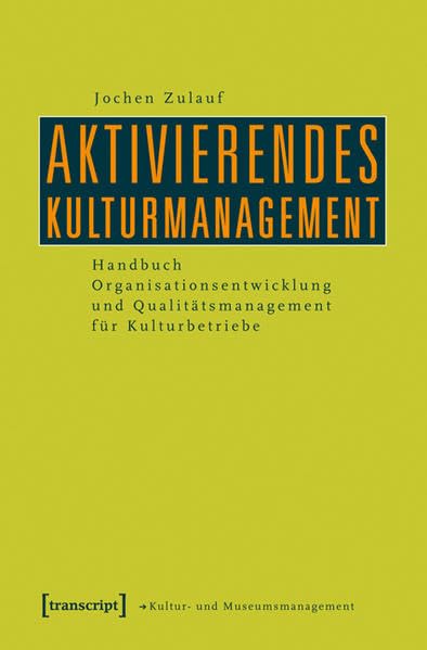Aktivierendes Kulturmanagement Law