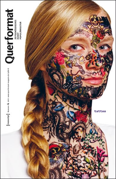 Tattoo: Querformat. Zeitschrift für Zeitgenössisches, Kunst, Populärkultur, Heft 4 book