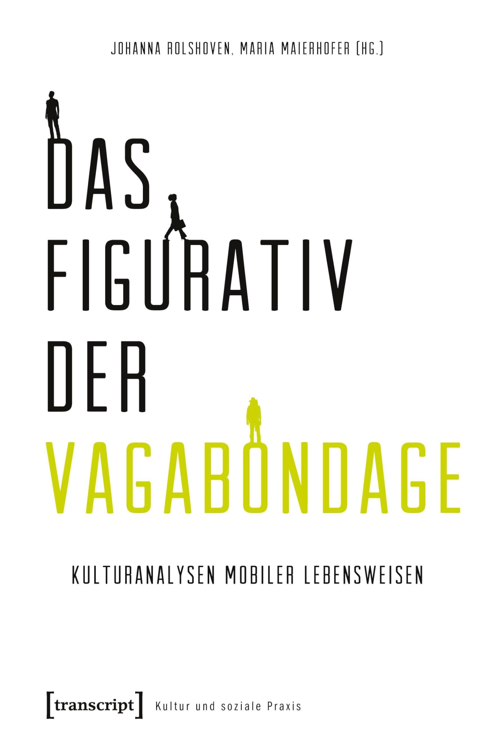 Das Figurativ der Vagabondage Law