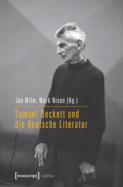 Samuel Beckett und die deutsche Literatur (Lettre) Contemporary literature