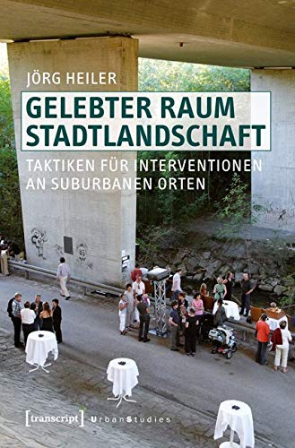 Gelebter Raum Stadtlandschaft Philosophy