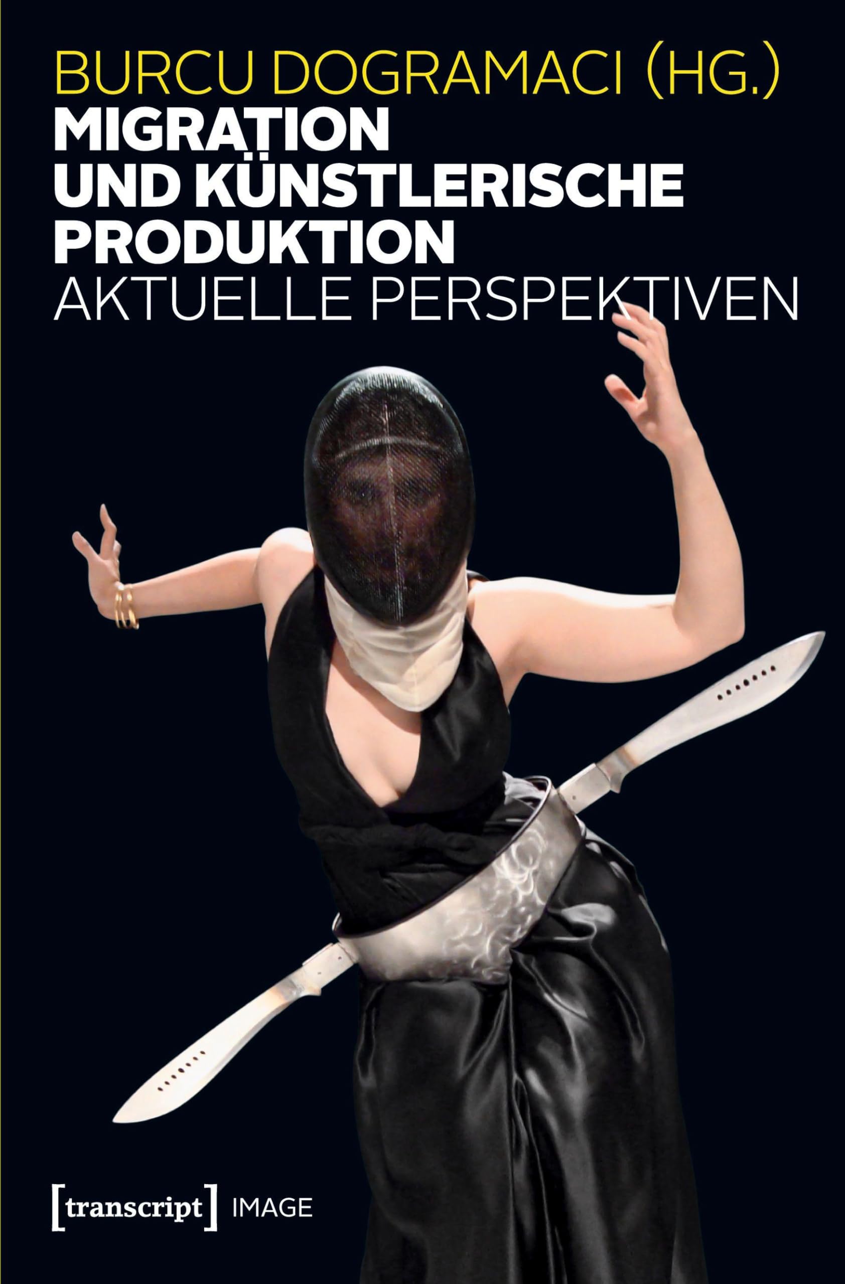 Migration und künstlerische Produktion book