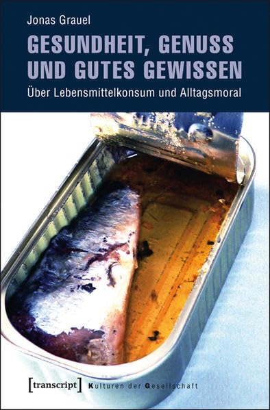 Gesundheit, Genuss und gutes Gewissen book
