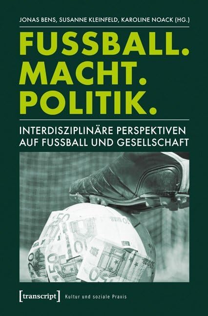 Fußball. Macht. Politik. Social Sciences