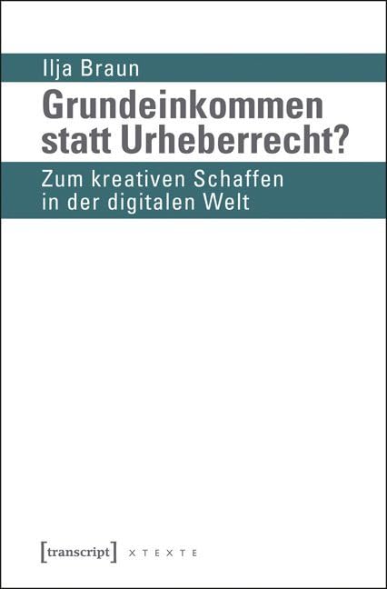 Grundeinkommen statt Urheberrecht? book