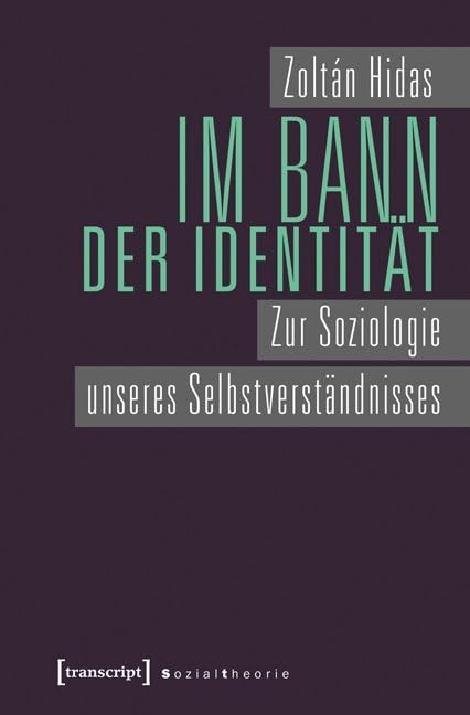 Im Bann der Identität Philosophy