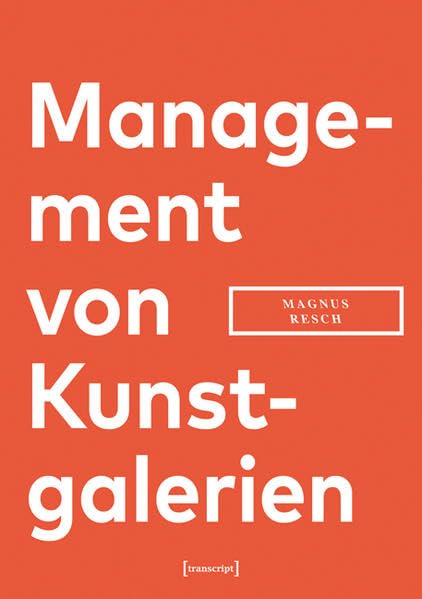 Management von Kunstgalerien (Schriften zum Kultur- und Museumsmanagement) Law