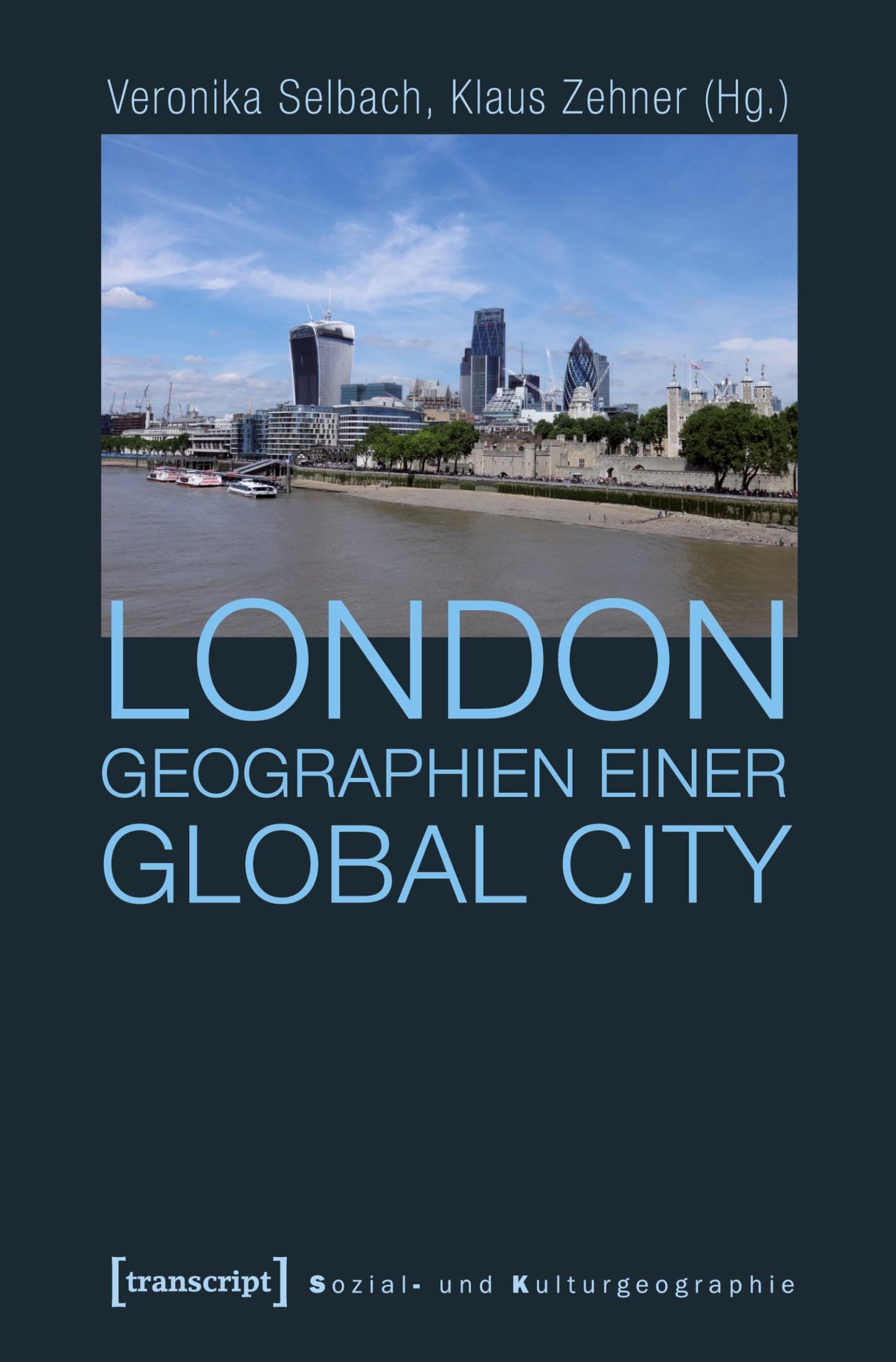 London - Geographien einer Global City Social Sciences