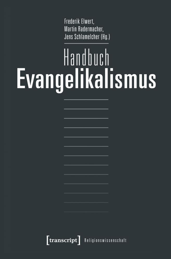 Handbuch Evangelikalismus (Religionswissenschaft) Media & Communication