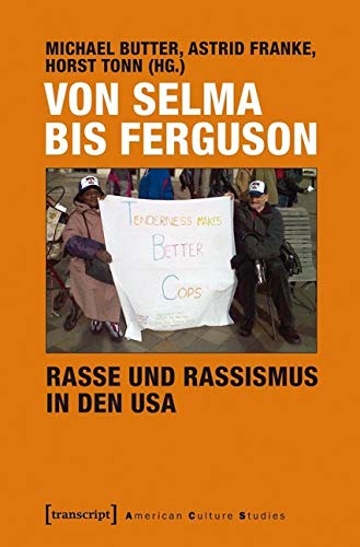 Von Selma bis Ferguson - Rasse und Rassismus in den USA (American Culture Studies) Psychology