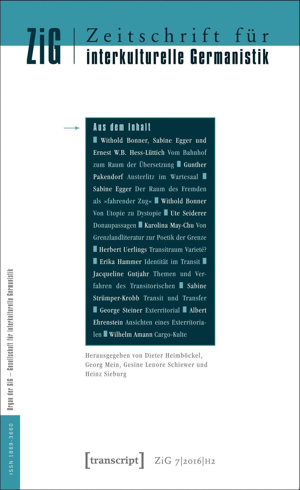 Zeitschrift für interkulturelle Germanistik: 7. Jahrgang, 2016, Heft 2: Transiträume Media & Communication