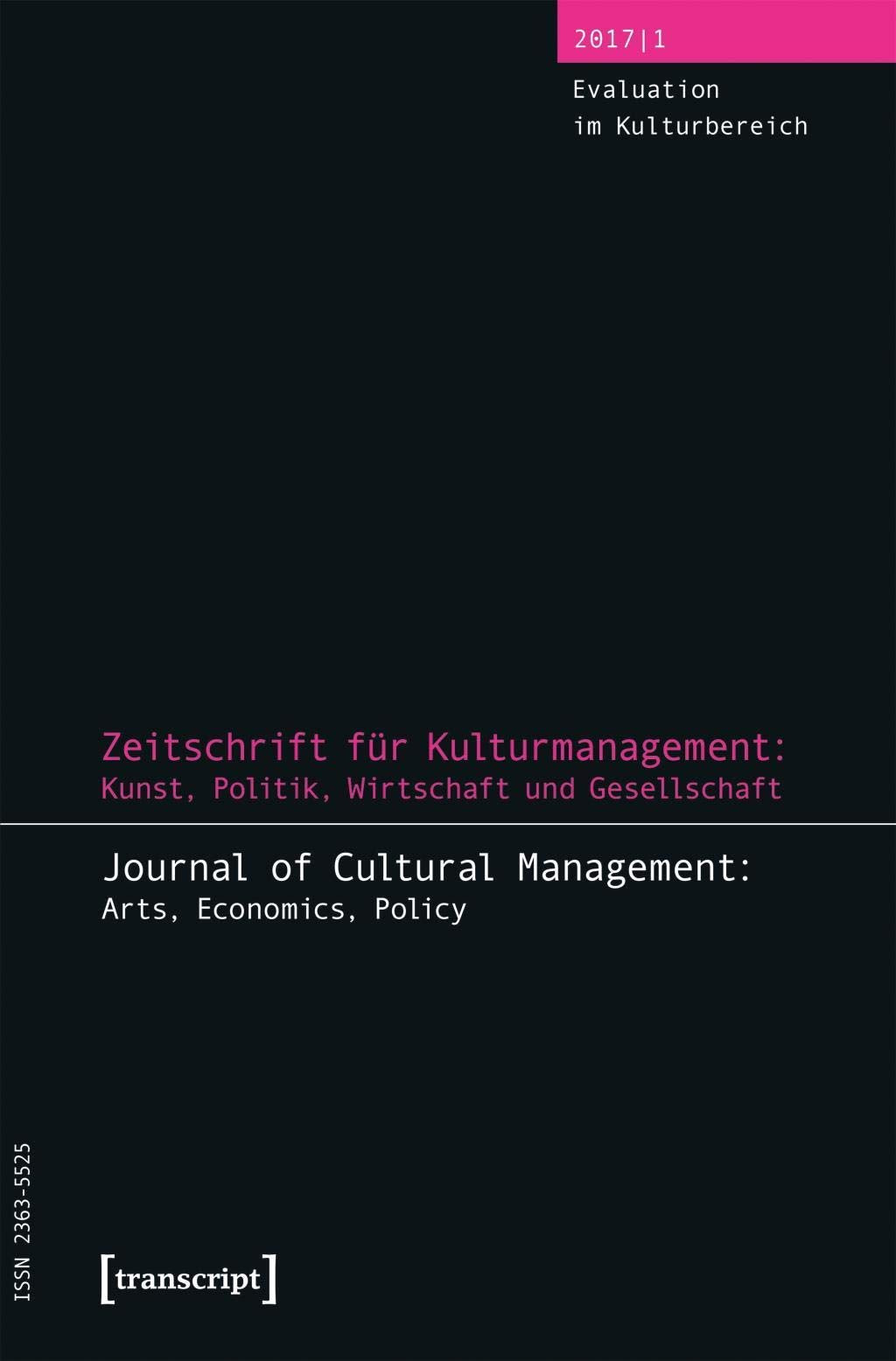 Zeitschrift für Kulturmanagement: Kunst, Politik, Wirtschaft und Gesellschaft Social Sciences