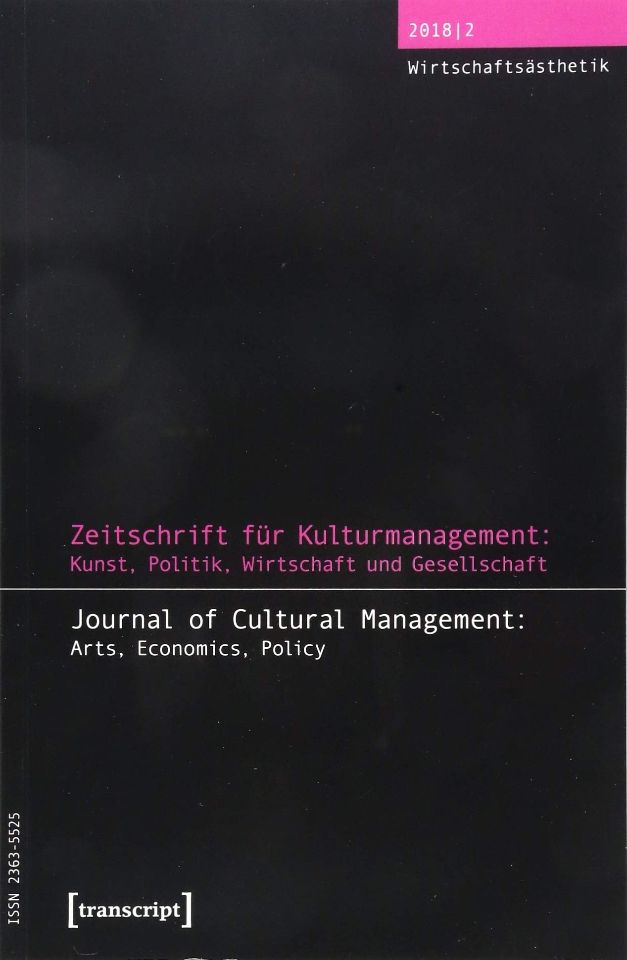 Zeitschrift für Kulturmanagement: Kunst, Politik, Wirtschaft und Gesellschaft Social Sciences